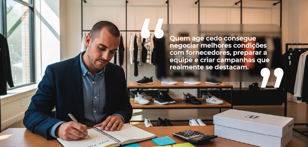 Como vender no início do ano e transformar meses fracos em oportunidades- Frase quem age cedo