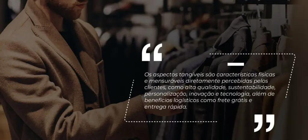 Aspectos tangíveis são características físicas e mensuráveis diretamente.